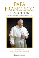 Papa Francisco. El sucesor